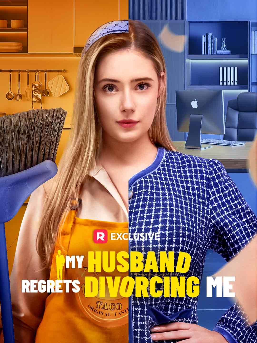 My Husband Regrets Divorcing Me campaign art